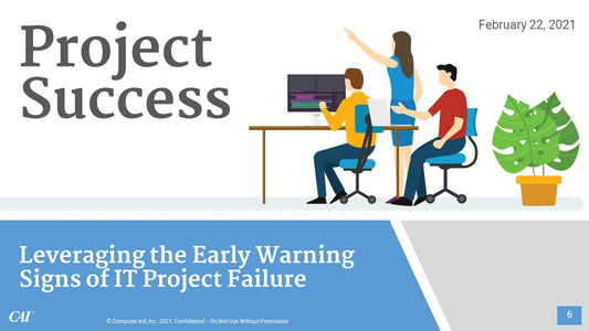 Leveraging the Early Warning Signs of IT Project Failure (and Success)