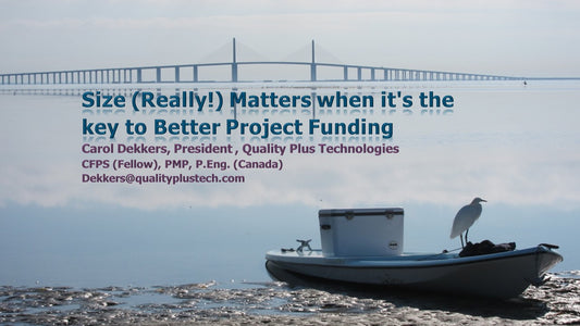 Size (Really!) Matters When it's the Key to Better Project Funding