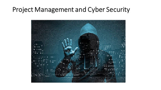 Project Management and Cyber Security