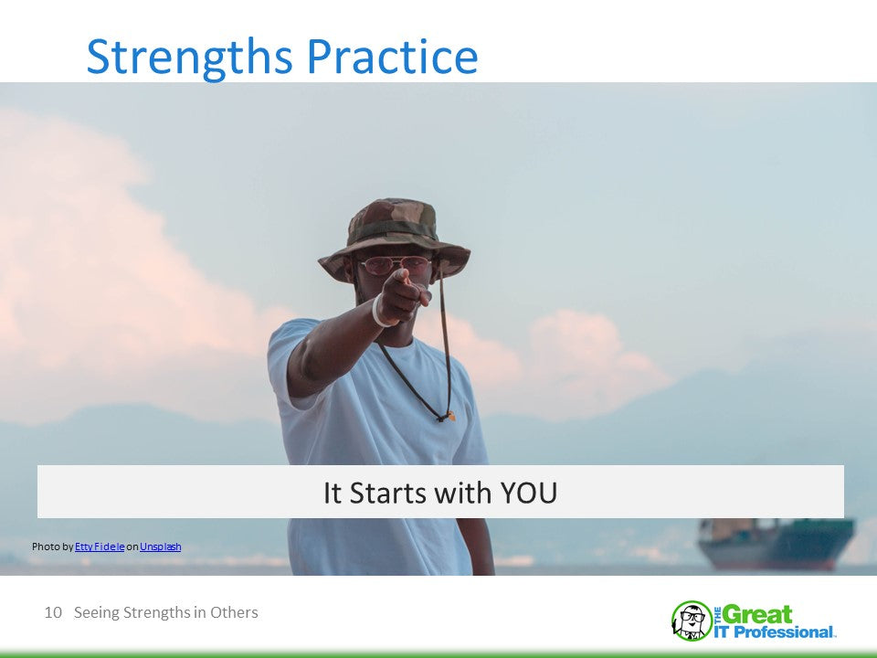 Finding Strengths - Part 2 - Making the World Better Through Character Strengths