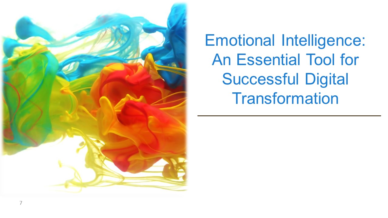 Emotional Intelligence:  An Essential Tool for Successful Digital Transformation