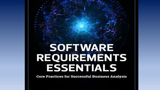 Essential Requirements Practices